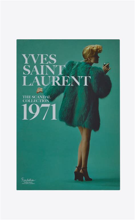 yves saint laurent scandalo 1971|ysl 1971.